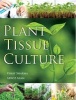 Plant Tissue Culture (Paperback) - Vinay Sharma Photo