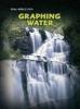 Graphing Water (Hardcover) - Elizabeth Miles Photo