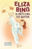 Eliza Bing Is (Not) a Big, Fat Quitter (Hardcover) - Carmella Van Vleet Photo