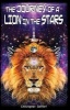 The Journey of a Lion in the Stars (Paperback) - Christopher Seiffert Photo