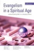 Evangelism in a Spiritual Age - Communicating Faith in a Changing Culture (Paperback) - Yvonne Richmond Photo