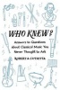 Who Knew? - Answers to Questions About Classical Music You Never Thought to Ask (Paperback) - Robert A Cutietta Photo