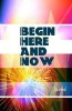 Begin Here and Now Journal - Encouraging Writing Journal for Women and Men (Paperback) - Creative Journals Photo