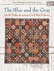 The Blue and the Gray - Quilt Patterns Using Civil War Fabrics (Paperback) - Mary Etherington Photo