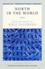 North in the World - Selected Poems of  (Paperback, Bilingual Ed) - Rolf Jacobsen Photo