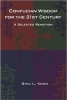 Confucian Wisdom for the 21st Century - A Selected Rendition (Paperback) - Shiu L Kong Photo