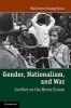 Gender, Nationalism, and War - Conflict on the Movie Screen (Paperback, New) - Matthew Evangelista Photo