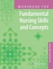 Workbook for Fundamental Nursing Skills and Concepts (Paperback, 11th North American ed) - Barbara Kuhn Timby Photo