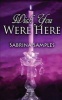 Wish You Were Here (Paperback) - Sabrina Samples Photo