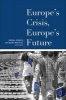 Europe's Crisis, Europe's Future (Paperback) - Kemal Dervis Photo