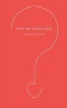 Why We Need Love (Paperback) - Simon Van Booy Photo