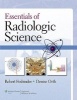 Essentials of Radiologic Science (Hardcover) - Robert A Fosbinder Photo