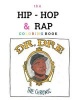 The Hip-Hop & Rap Coloring Book (Paperback) - Becky Siefert Photo