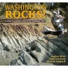 Washington Rocks! - A Guide to Geologic Sites in the Evergreen State (Paperback) - Eugene P Kiver Photo