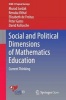 Social and Political Dimensions of Mathematics Education 2016 - Current Thinking (Paperback, 1st ed. 2016) - Murad Jurdak Photo