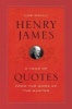 The Daily  - A Year of Quotes from the Work of the Master (Paperback) - Henry James Photo