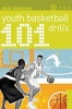 101 Youth Basketball Drills (Paperback) - Mick Donovan Photo