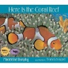 Here Is the Coral Reef (Paperback) - Madeleine Dunphy Photo