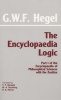 The Encyclopaedia Logic  - Part 1 of the "Encyclopaedia of Philosophical Sciences" with the Zusate (Paperback) - Georg Wilhelm Friedrich Hegel Photo