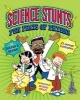 Science Stunts - Fun Feats of Physics (Hardcover) - Jordan D Brown Photo