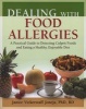 Dealing with Food Allergies - A Practical Guide to Detecting Culprit Foods and Eating a Healthy, Enjoyable Diet (Paperback) - Janice MVickerstaff Joneja Photo