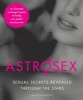 Astrosex - Sexual Secrets Revealed Through the Stars (Hardcover) - Sarah Bartlett Photo