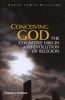 Conceiving God - The Cognitive Origin and Evolution of Religion (Hardcover) - David J Lewis Williams Photo