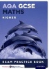 AQA GCSE Maths Higher Exam Practice Book (15 Pack) (Paperback) - Geoff Gibb Photo