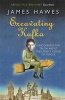 Excavating Kafka (Paperback) - James Hawes Photo