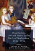 Rival Sisters, Art and Music at the Birth of Modernism, 1815-1915 (Hardcover, New edition) - James Henry Rubin Photo