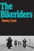  - The Bikeriders (Hardcover) - Danny Lyon Photo