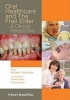 Oral Healthcare and the Frail Elder - A Clinical Perspective (Paperback) - Michael I MacEntee Photo