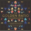 The Golden Ratio Colouring Book - And Other Mathematical Patterns Inspired by Nature and Art (Paperback) - Steve Richards Photo