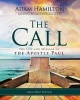 The Call [Large Print] - The Life and Message of the Apostle Paul (Paperback) - Adam Hamilton Photo