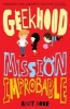 Geekhood: Mission Improbable (Paperback) - Andy Robb Photo