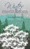 Winter Meditations (Paperback) - John Bartunek Photo