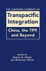 The Changing Currents of Transpacific Integration (Hardcover) - Adrian H Hearn Photo