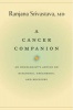 A Cancer Companion - An Oncologist's Advice on Diagnosis, Treatment, and Recovery (Hardcover) - Ranjana Srivastava Photo