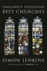 England's Thousand Best Churches (Hardcover) - Simon Jenkins Photo