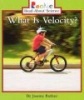 What Is Velocity? (Paperback) - Joanne Barkan Photo