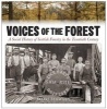 Voices of the Forest - A Social History of Scottish Forestry in the Twentieth Century (Paperback) - Mairi Stewart Photo