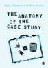 The Anatomy of the Case Study (Paperback, Annotated Ed) - Gary Thomas Photo