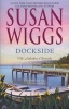 Dockside (Paperback) - Susan Wiggs Photo