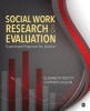 Social Work Research and Evaluation - Examined Practice for Action (Paperback) - Elizabeth G Depoy Photo