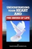 Understanding Your Heart and the Issues of Life (Paperback) - Francis Nnamdi Chukwuyama Photo