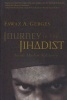 Journey of the Jihadist - Inside Muslim Militancy (Paperback) - Fawaz A Gerges Photo