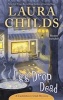 Egg Drop Dead (Hardcover) - Laura Childs Photo