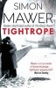 Tightrope (Paperback) - Simon Mawer Photo