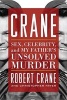 Crane - Sex, Celebrity, and My Father's Unsolved Murder (Hardcover) - Robert Crane Photo