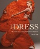 The Dress - 100 Ideas That Changed Fashion Forever (Hardcover) - Marnie Fogg Photo